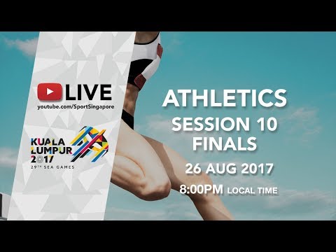 Athletics Session 10 Finals | 29th SEA Games 2017 Athletics Session 10 Finals | 29th SEA Games 2017