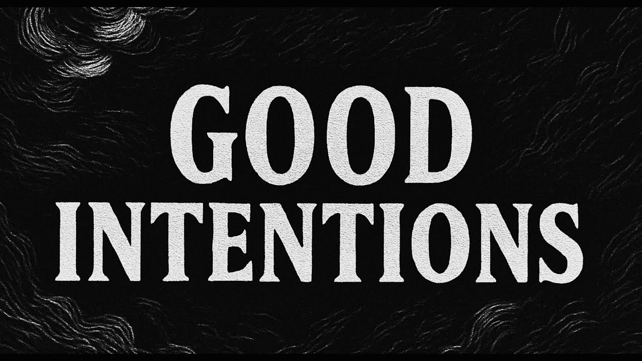 Good Intentions ~ Christopher McDonald