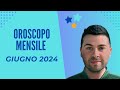 OROSCOPO mensile GIUGNO 2024