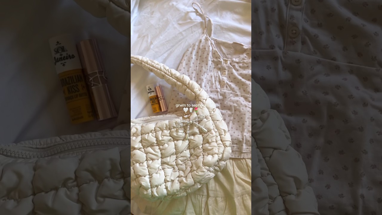 grwm to Sephora 🤍🌷🥛