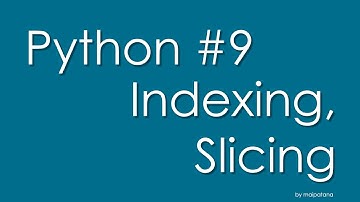 พื้นฐาน Python 009: Indexing และ Slicing
