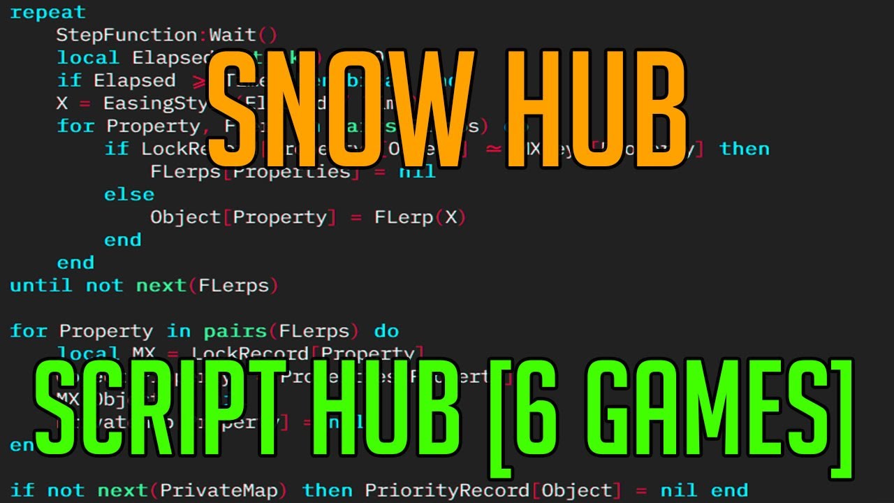 Games hub script. Script Hub. Snow Hub. Hoho Hub script. Genesis Hub script.