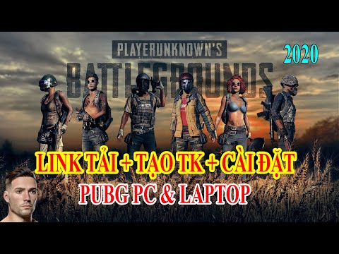 Cách tải và cách cài game PUBG PC Steam | Link tải và cài game PUBG cho PC & Laptop