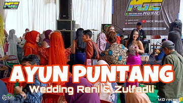 AYUN PUNTANG - TANJIDOR || V3 MPIT || MGE MUSIC || WEDDING RENI & ZULFADLI || LIVE @CITENGAH, SMD