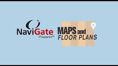 Maps and Floor Plans