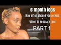 How Often Should You Retwist Locs and How to Separate