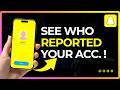 Can You See If Someone Reported Your Snapchat Account !