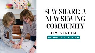 Sew Share: A New Sewing Community