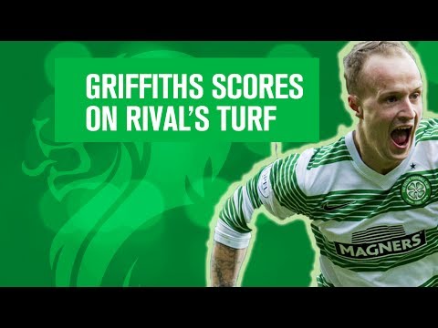 Griffiths scores first Celtic goal at home of bitter rivals!