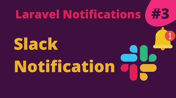 Laravel Slack Notificaton | Laravel Advanced | Laravel Notifications | Laravel Slack | Hindi #Part 3