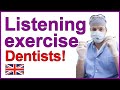 English listening exercise - Dentists