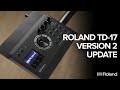 Roland TD-17 Version 2 Roland Cloud Update