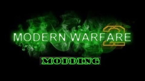 MW2 MODS (Read Description)