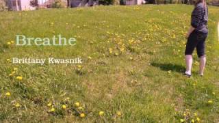 Breathe - Brittany Kwasnik