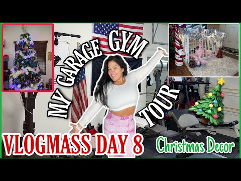 VLOGMASS Day 8🎄 MY CHRISTMAS DECOR (( GARAGE GYM TOUR🏋🏻‍♀️))