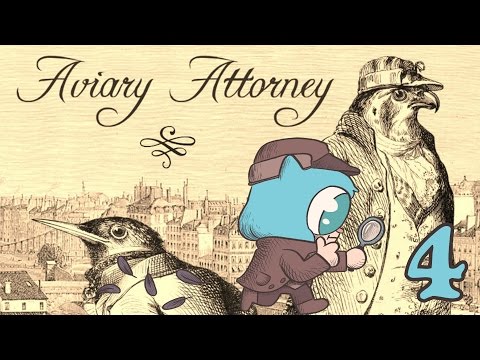 AVIARY ATTORNEY Part 4