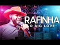 RAFINHA O BIG LOVE CD SERESTA DO RAFINHA VOLUME 04 • SERESTA DO RAFINHA REPERTÓRIO 2023/2024
