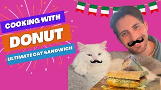 Making The ULTIMATE Cat Sandwich | Cooking With Donut