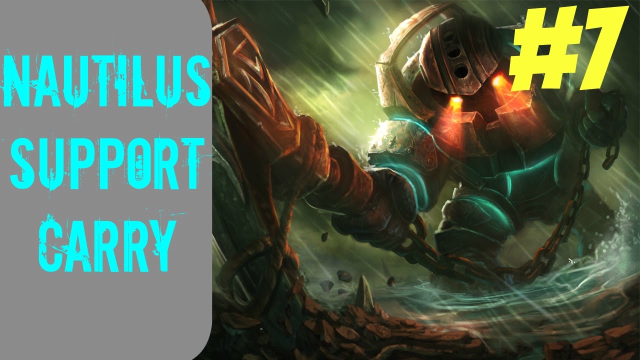 lets play a little game How to Carry as Nautilus #7 -- Only Support to Diamond Series -- League of Legends
