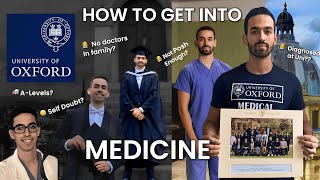How to get into OXFORD MEDICINE | My Journey, Tips & Advice