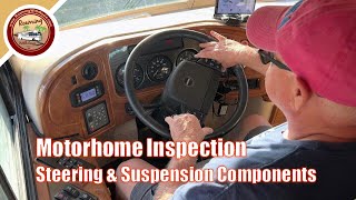 Motorhome  Suspension & Steering Components Inspection Revealed Dangerous Situation