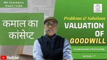 Valuation of Goodwill #2 l Methods of Goodwill|Class-12: Probs. & Sols. जबरदस्त कंसेप्ट By P.M.Sir