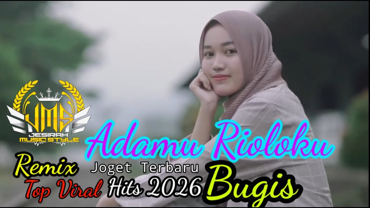 Lagu Remix Joget ⚡💫 Bugis ⚡💫Adamu Rioloku💫⚡ Terbaru Special 2026⚡💫Hits