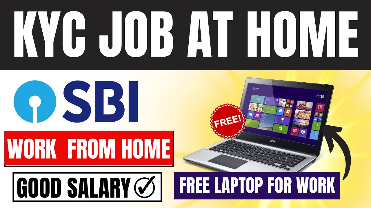 rewrite this title 🔴SBI Bank | Work From Home Job 2025 | Online Job at Home | KYC Job at Home 🔥