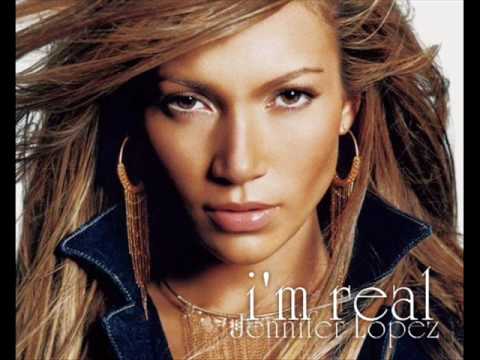 Jennifer Lopez - I'm Real