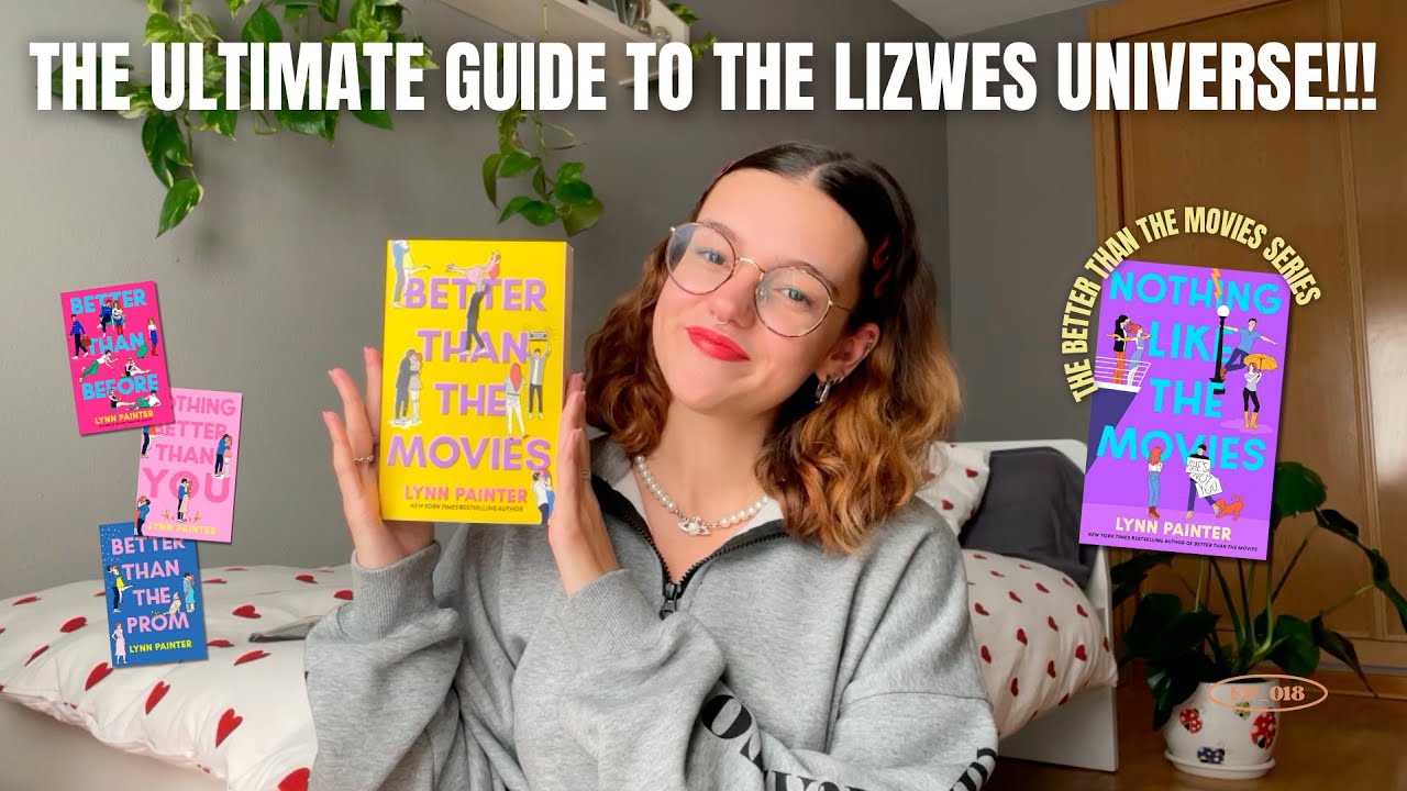 the ultimate guide to the LIZWES universe!!!!!!!!!! (better than the movies series)