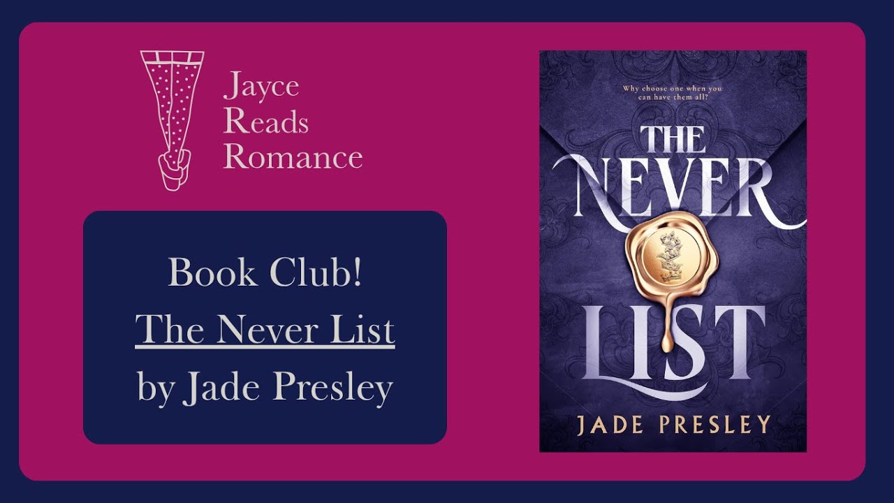 Book Club The Never List by Jade Presley YouTube