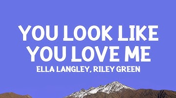 Thumbnail of Ella Langley & Riley Green - you look like you love me (Lyrics)
