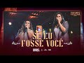 Se Eu Fosse Você - Rayane e Rafaela (Clipe Oficial)