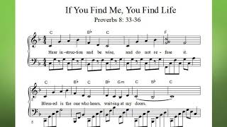 If You Find Me, You Find Life - Proverbs 8:33-36, a song