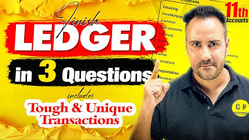 Finish Ledger in Just 3 Questions | Class 11 Accountancy | One Shot by Ushank Sir