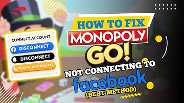 How to Fix Monopoly GO Not Connecting to Facebook (Best Method, 2025)