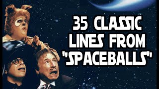 35 Classic Lines From "Spaceballs"