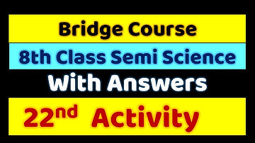 Bridge course 8th Science English Medium Activity 22 | setu abhyaskram 8th class science day 22