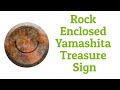 Rock Enclosed Yamashita Treasure Signs