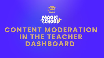 Content Moderation in Teacher Dash