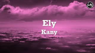 Kany - Ely Lyrics | Paroles