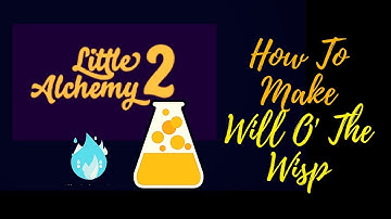 Little Alchemy 2-Myths and Monsters-How To Make Will O