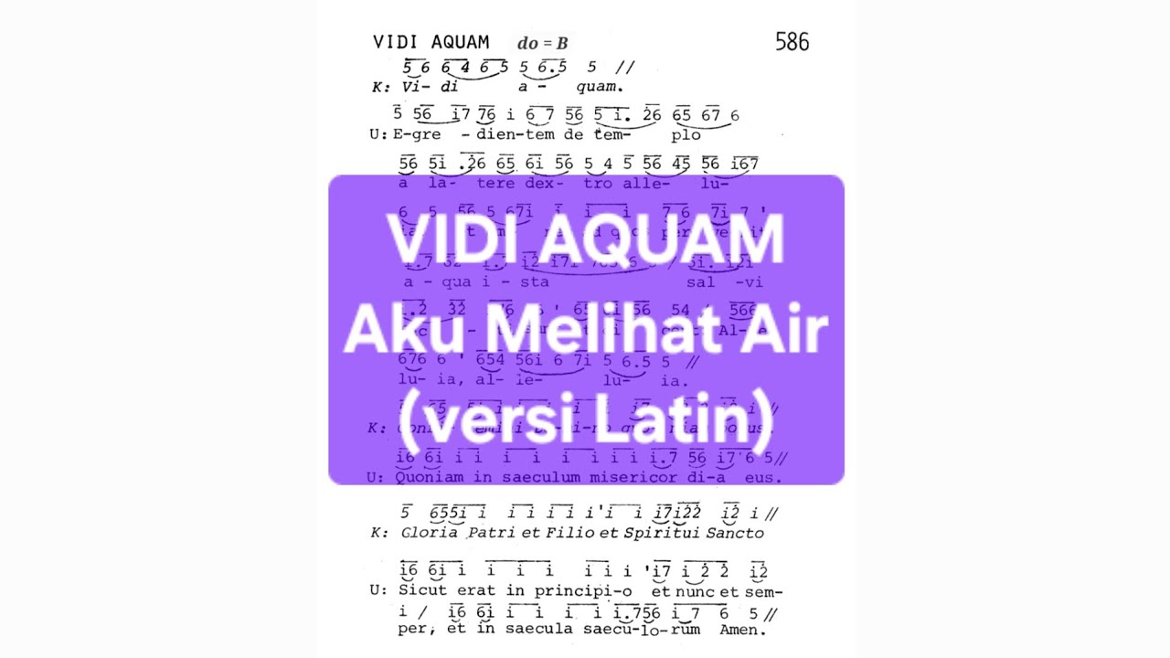 Vidi Aquam atau Aku Melihat Air (versi Latin) untuk Malam Paskah  #vidiaquam #malampaskah