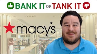 Macy's Stock - Bank It or Tank It