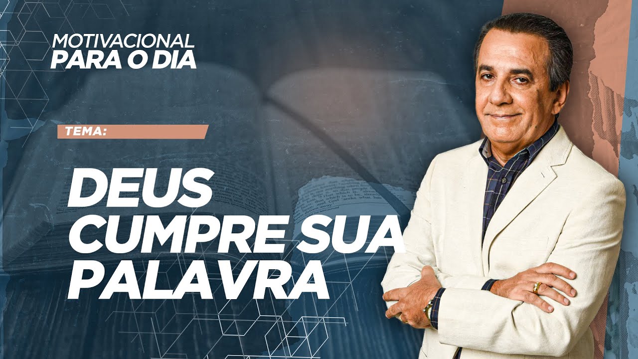 DEUS CUMPRE SUA PALAVRA