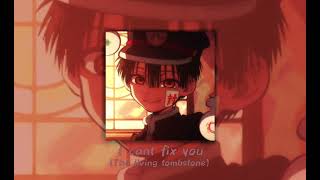 I cant fix you-The living tombstone[sped up]