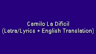 Camila - La Dificil (Letra\/Lyrics + English translation)