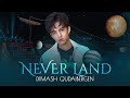 Dimash  - Never Land (迪玛希) Fantastic Carnival CCTV3