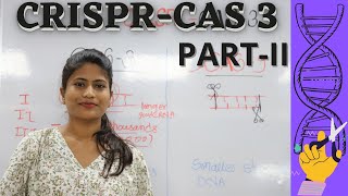 CRISPR-CAS 3 (PART-II)