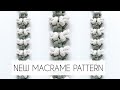 NEW MACRAE PATTERN | INTERMEDIATE MACRAME PETTER | MULTICOLOUR KNOTS